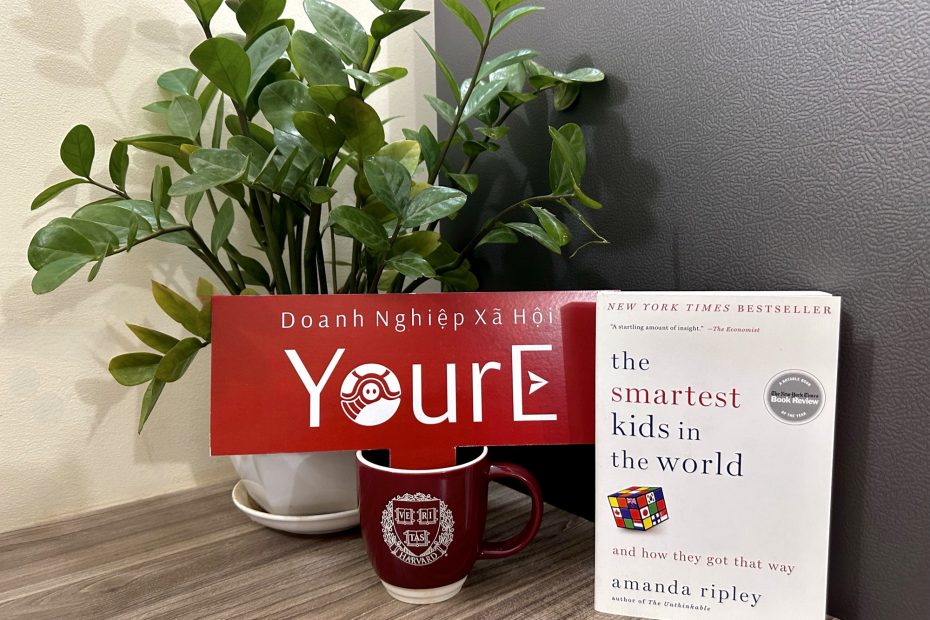 Books That Empower Educators | Cuốn #17 – The Smartest Kids in the World: And How They Got That Way